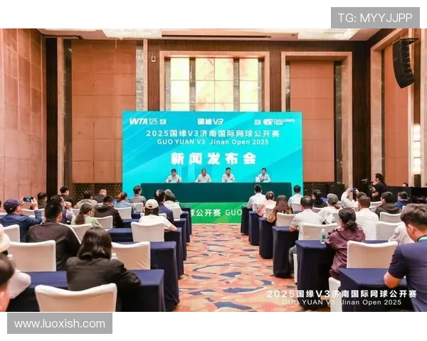 2025济南国际网球公开赛激情开幕引领城市体育盛典新潮流发展 2025济南国际网球公开赛激情开幕引领城市体育盛典新潮流发展